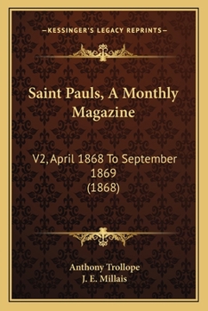 Saint Pauls, A Monthly Magazine: V2, April 1868 To September 1869