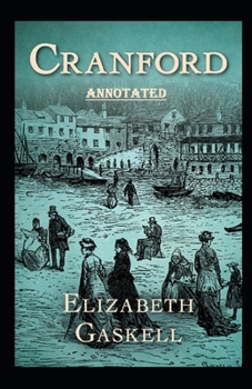 Paperback cranford by elizabeth cleghorn gaskell Annotated Book