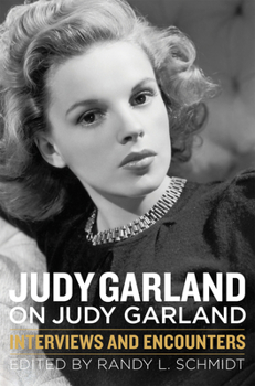 Paperback Judy Garland on Judy Garland: Interviews and Encounters Book