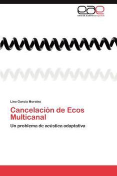 Paperback Cancelación de Ecos Multicanal [Spanish] Book
