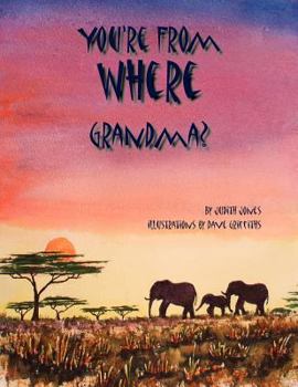 Paperback You're from Where Grandma? Book