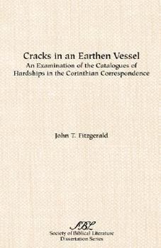 Paperback Cracks in an Earthen Vessel: An Examination of the Catalogues of Hardships in the Corinthian Correspondence Book
