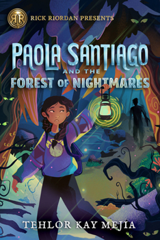 Hardcover Rick Riordan Presents Paola Santiago and the Forest of Nightmares (a Paola Santiago Novel, Book 2) Book
