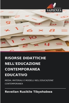 Risorse Didattiche Nell'educazione Contemporanea Educativo (Italian Edition)