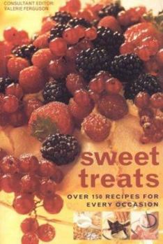 Paperback Sweet Treats: Over 150 Recipes for Every Occasion Book