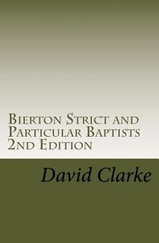 Paperback Bierton Strict and Particular Baptists 2nd Edition Book