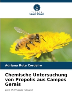 Chemische Untersuchung von Propolis aus Campos Gerais (German Edition)