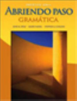 Paperback Abriendo Paso: Gramatica Softcover Student Editon 2007c Book