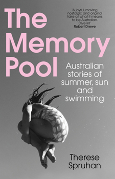 Paperback The Memory Pool: Australian stories of summer, sun and swimming Book