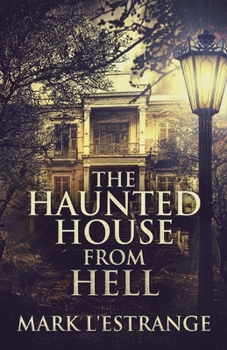 Paperback The Haunted House From Hell Book