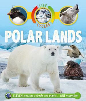 Hardcover Life Cycles: Polar Lands Book