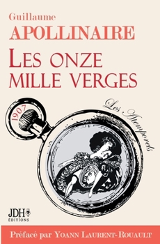 Paperback Les Onze mille verges: Ou Les amours d'un hospodar [French] Book