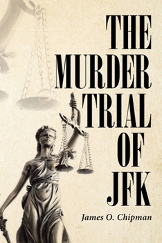 Paperback The Murder Trial of JFK Book