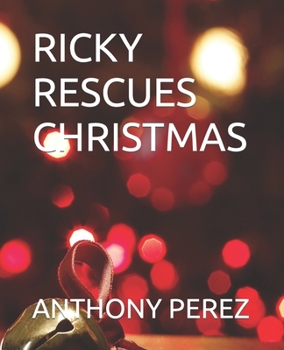 Paperback Ricky Rescues Christmas Book