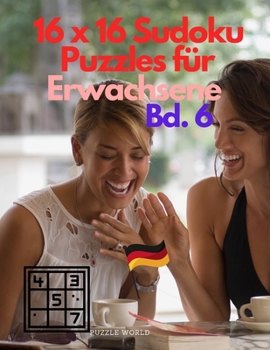 Paperback 16 x 16 Sudoku Puzzles f?r Erwachsene Vol. 6 [German] Book