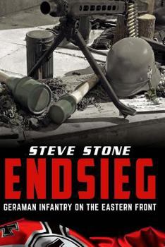 Paperback Endsieg: German Infantry on the Eastern Front Book