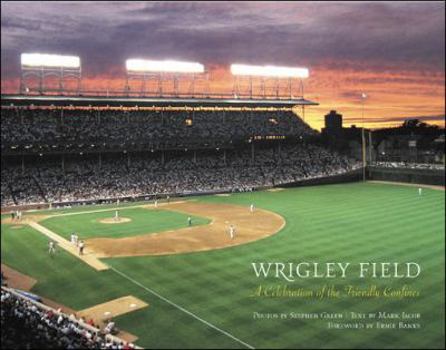 Hardcover Wrigley Field: A Celebration of the Friendly Confines Book
