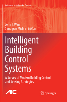 Paperback Intelligent Building Control Systems: A Survey of Modern Building Control and Sensing Strategies Book