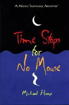 Hardcover Time Stops for No Mouse Book
