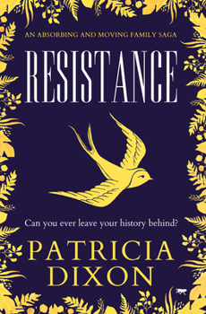 Paperback Resistance: An Absorbing and Moving Family Saga Book