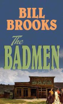 Library Binding The Badmen [Large Print] Book