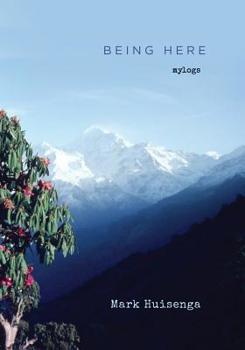 Paperback Being Here: mylogs Book