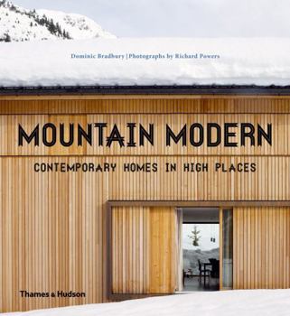 Hardcover Mountain Modern: Contemporary Homes in High Places Book