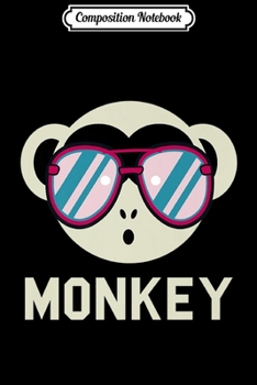 Composition Notebook: Monkey birthday gift funny men women funny Premium  Journal/Notebook Blank Lined Ruled 6x9 100 Pages