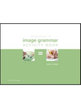 Paperback Introduction to Image Grammar Activity Book (Middle School) Book