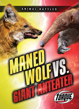Paperback Maned Wolf vs. Giant Anteater Book