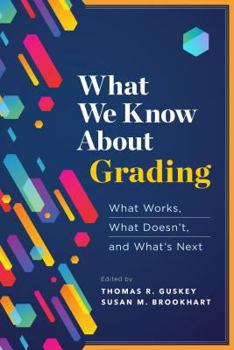 Paperback What We Know about Grading: What Works, What Doesn't, and What's Next Book