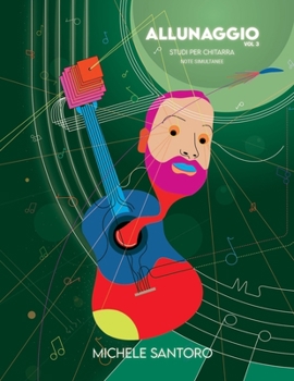 Paperback Allunaggio Volume III: Note Simultanee: Studi per chitarra [Italian] Book