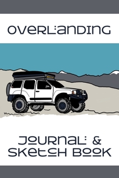 Paperback Overlanding Journal and Sketch Book