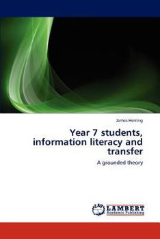 Paperback Year 7 students, information literacy and transfer Book