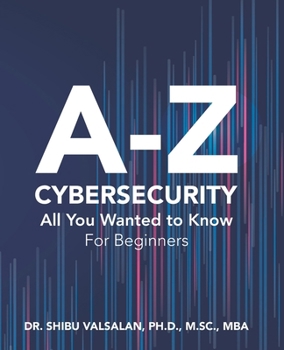 Paperback Cybersecurity For Beginners: All that you wanted to know Book