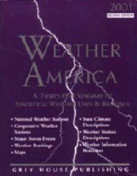 Paperback Weather America: A Thirty-Year Summary of Statistical Weather Data and Rankings Book