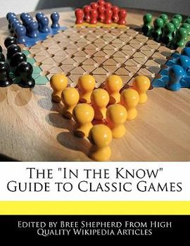 Paperback The in the Know Guide to Classic Games Book