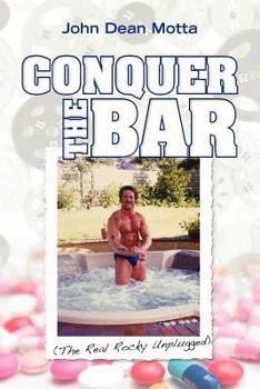 Paperback Conquer the Bar (The Real Rocky Unplugged) Book