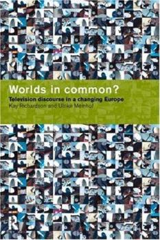 Paperback Worlds in Common?: Television Discourses in a Changing Europe Book