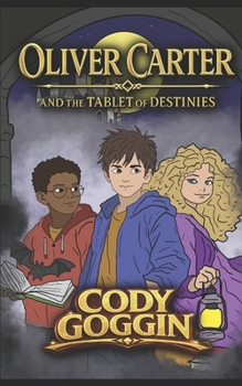 Paperback Oliver Carter and The Tablet of Destinies Book