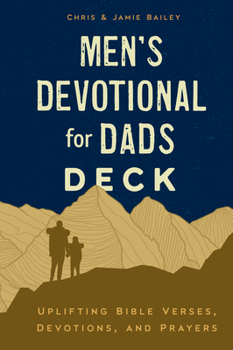 Misc. Men's Devotional for Dads Deck: Uplifting Bible Verses, Devotions, and Prayers (52 Double-Sided Cards) Book