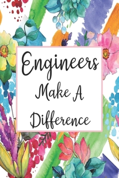 Paperback Engineers Make A Difference: Weekly Planner For Engineer 12 Month Floral Calendar Schedule Agenda Organizer Book