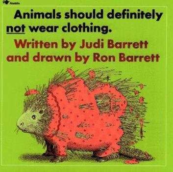 Paperback Animals Should Definitely Not Wear Clothing Book