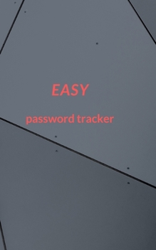 Paperback easy password tracker: Notebook for Password /Easy Organization of Online Account Details Book