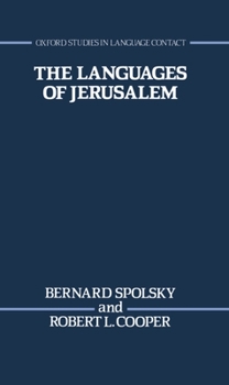 The Languages of Jerusalem - Book  of the Oxford Studies in Language Contact