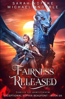 Fairness Released (The Exceptional Sophia Beaufont) - Book #9 of the Exceptional Sophia Beaufont