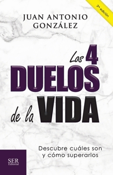 Paperback Los 4 duelos de la vida [Spanish] Book