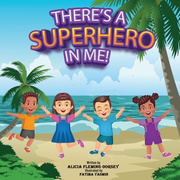 Paperback There's a Superhero in Me! Book