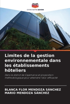 Limites de la gestion environnementale dans les établissements hôteliers (French Edition)