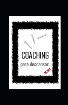 Paperback COACHING para descansar Book